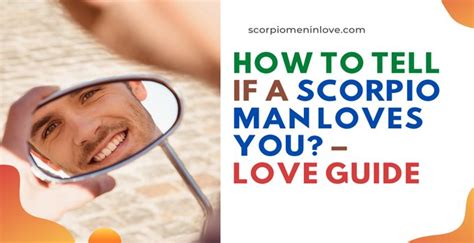 how do you know if scorpio man loves you|scorpio lover male.